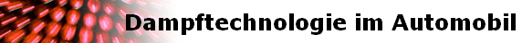 Dampftechnologie im Automobil